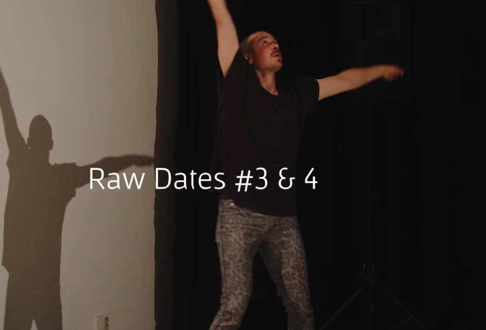 Raw Dates 3 and 4